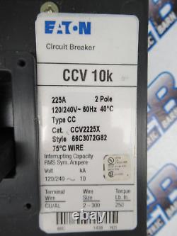 Eaton CCV2225X, 225 Amp, 240 Volt, 2 Pole, Circuit Breaker- NEW-S