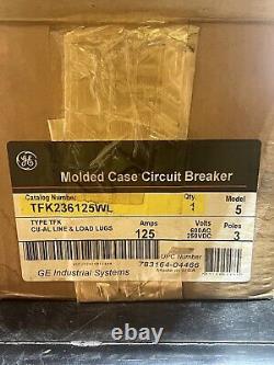 GE Circuit Breaker 125 AMP 600 Volt TFK236125WL NEW