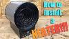 How To Install A 240 Volt 30 Amp Heater