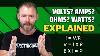 What Are Volts Amps Ohms Watts