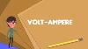 What Is Volt Ampere Explain Volt Ampere Define Volt Ampere Meaning Of Volt Ampere